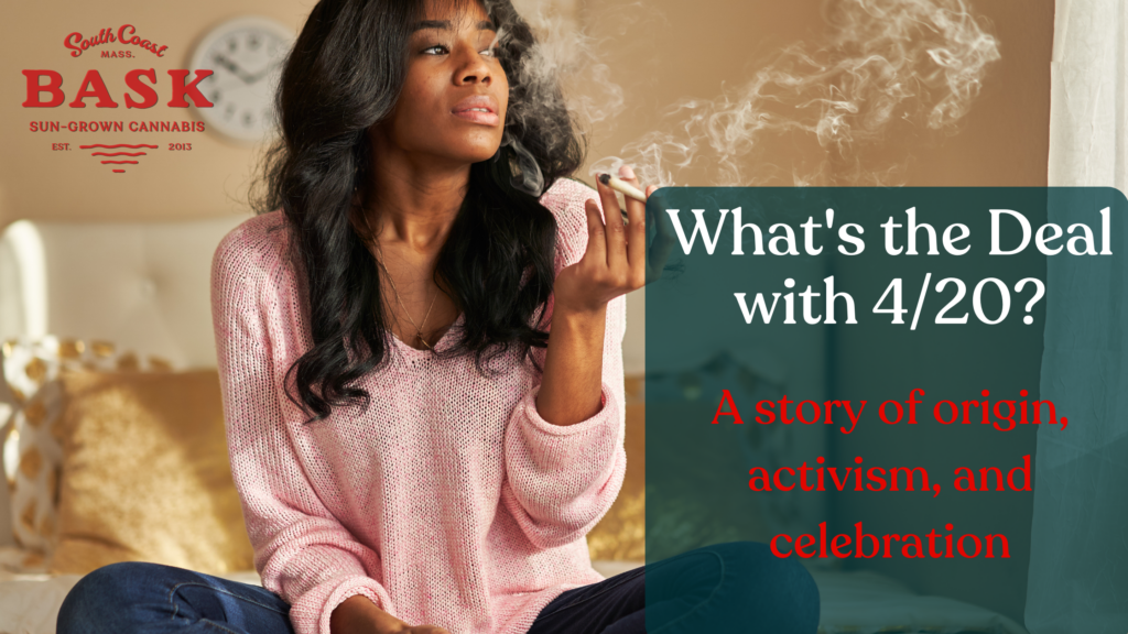 young woman enjoying a joint in the comfort of her home. text reads "What's the deal with 420?" A story of origin, activism, and celebration"