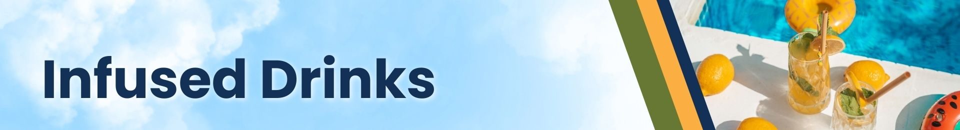 Infused Drinks SH BN